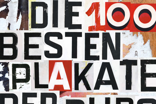 Die Burg Galerie im Volkspark zeigt vom 15. Januar 2014 bis 22. Februar 2015 die Ausstellung „Die 100 besten Plakate der BURG“