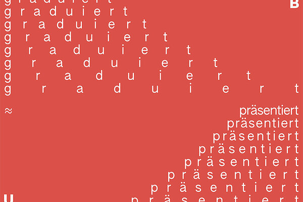 graduiert ≈ präsentiert von 16.10. - 10.11.2019 , Plakatgestaltung: Miriam Humm und Marcus Wachter